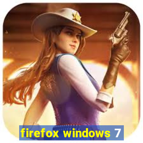 firefox windows 7